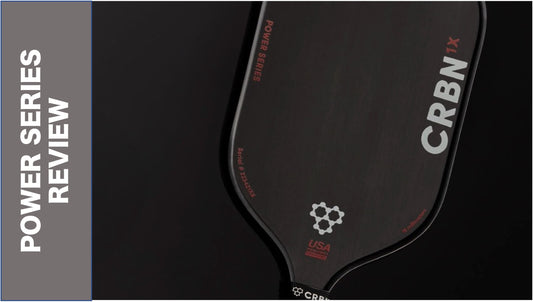 CRBN Power Series Pickleball Paddle Review