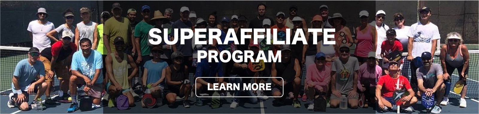 Graphic reading "superaffiliate program". | Pickleball Superstore
